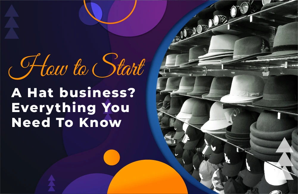 How to Start a Hat Business in [2023] Mega Sports Apparel